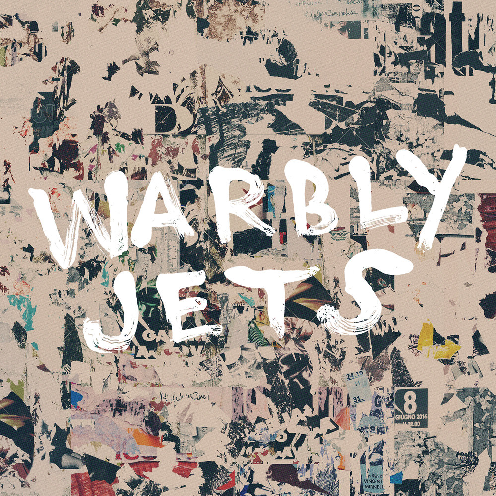 Warbly+Jets+Tour